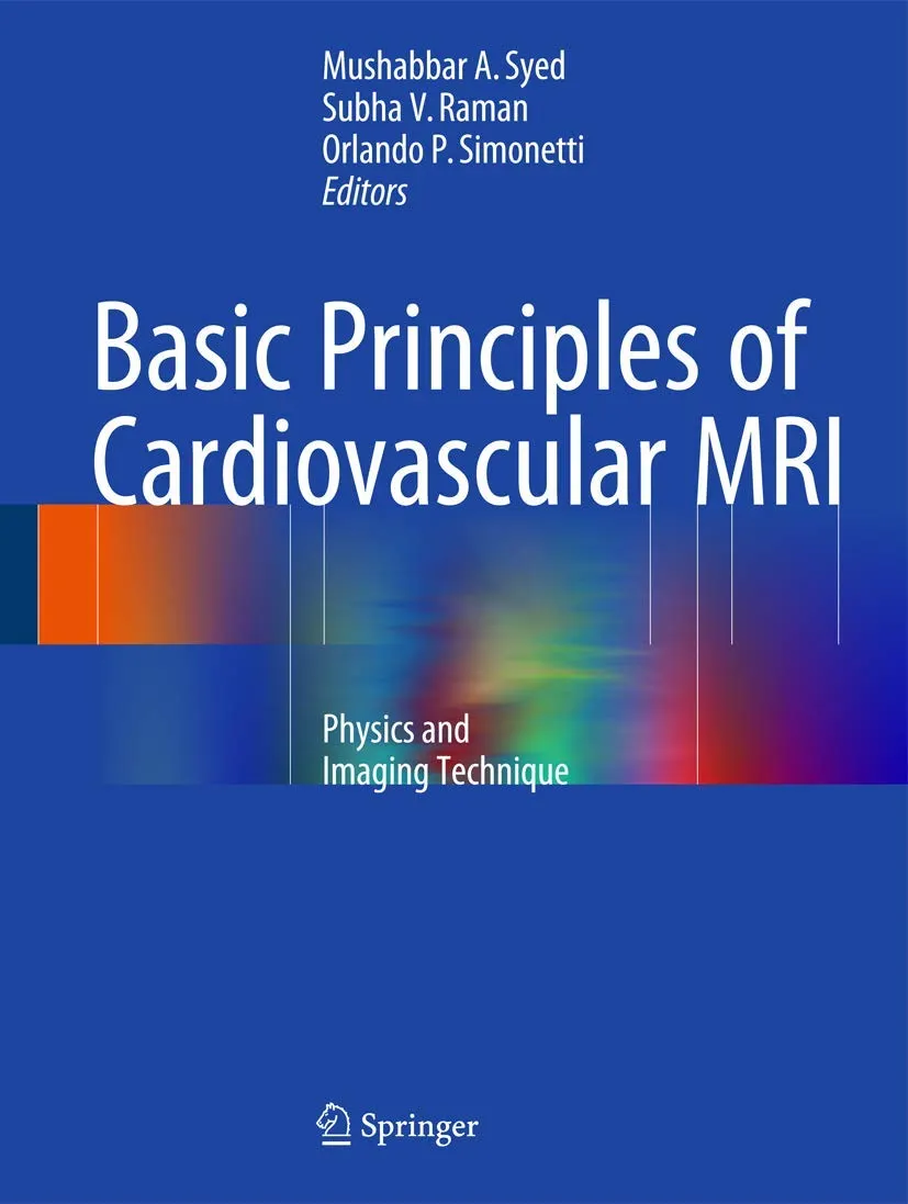 Basic Principles of Cardiovascular MRI | Hardcover