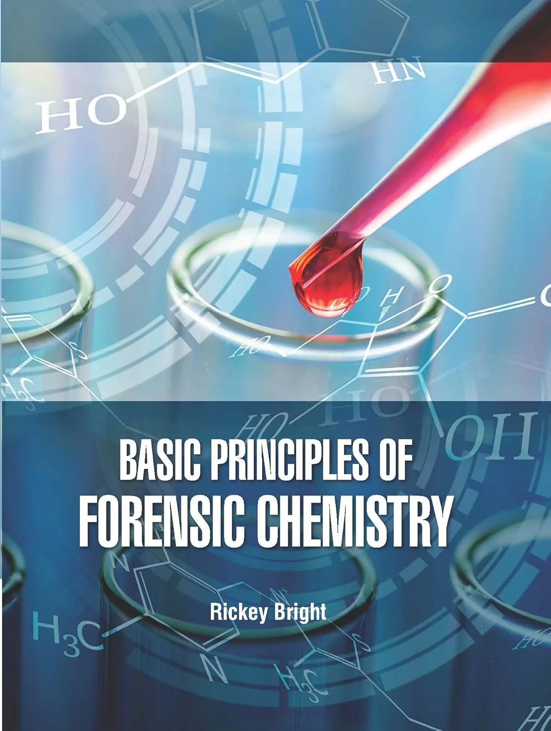 Basic Principles Of Forensic Chemistry | Hardcover