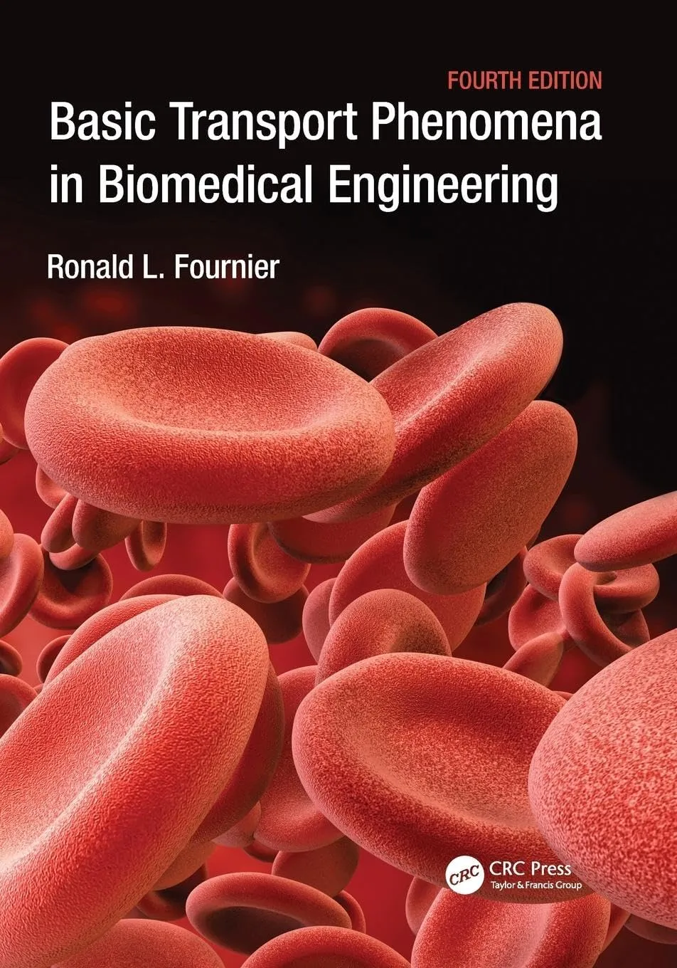Basic Transport Phenomena in Biomedical Engineering | 4th Edition | Paperback