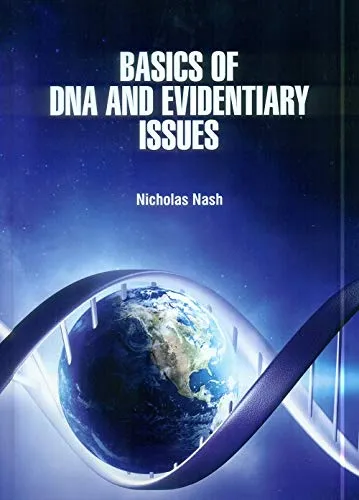 Basics of DNA and Evidentiary Issues | Hardcover