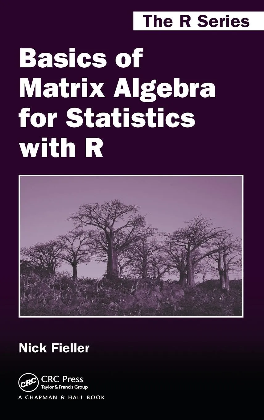 Basics of Matrix Algebtra for Statistics with R | Hardcover