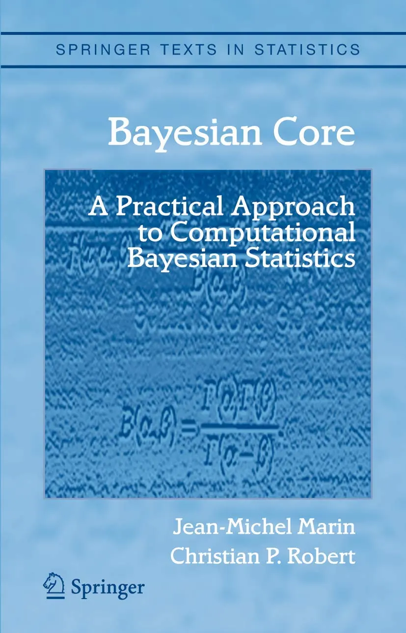 Bayesian Core A Practical Approach to Computational Bayesian Statistics | Paperback