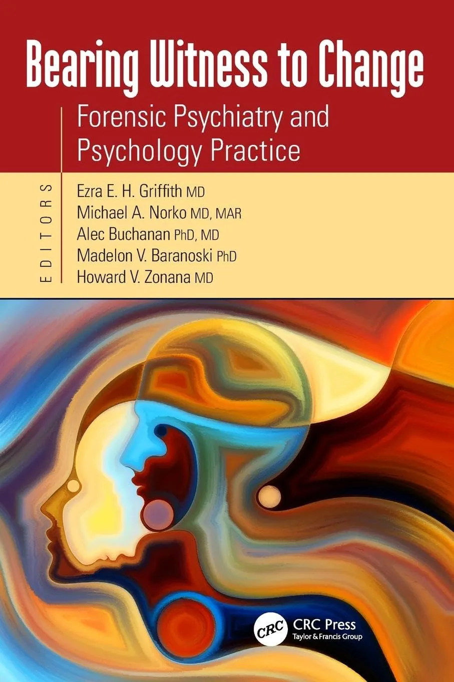 Bearing Witness to Change Forensic Psychiatry and Psychology | Paperback