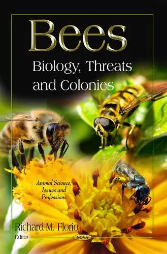 Bees Biology | Threats and Colonies | Hardcover