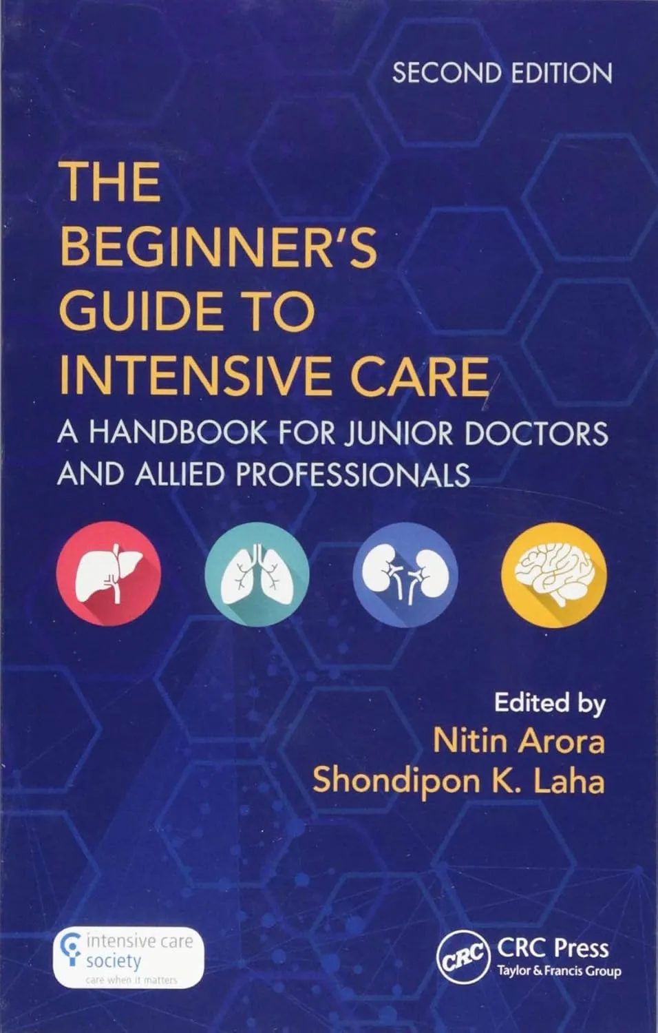 The Beginner's Guide to Intensive Care | 2nd Edition | Paperback