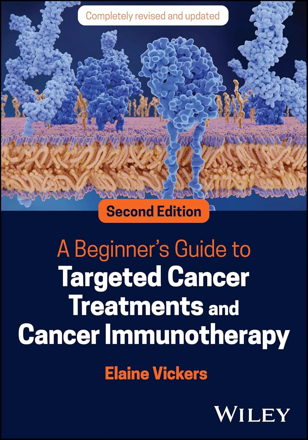 A Beginners Guide To Targeted Cancer Treatments And Cancer Immunotherapy 2nd Editiond | Paperback