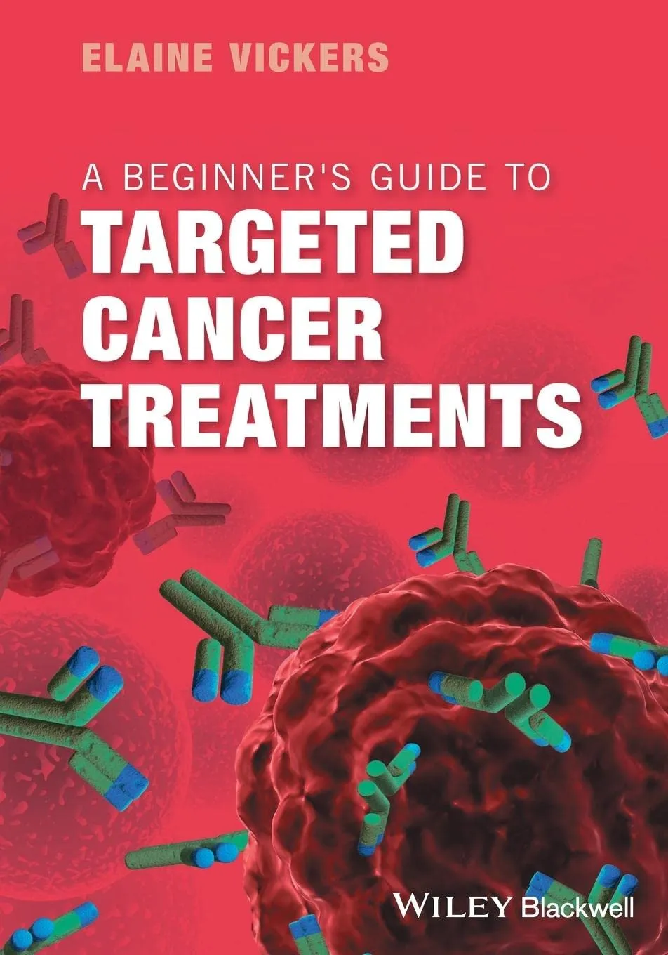 A Beginner's Guide to Targeted Cancer Treatments | Paperback