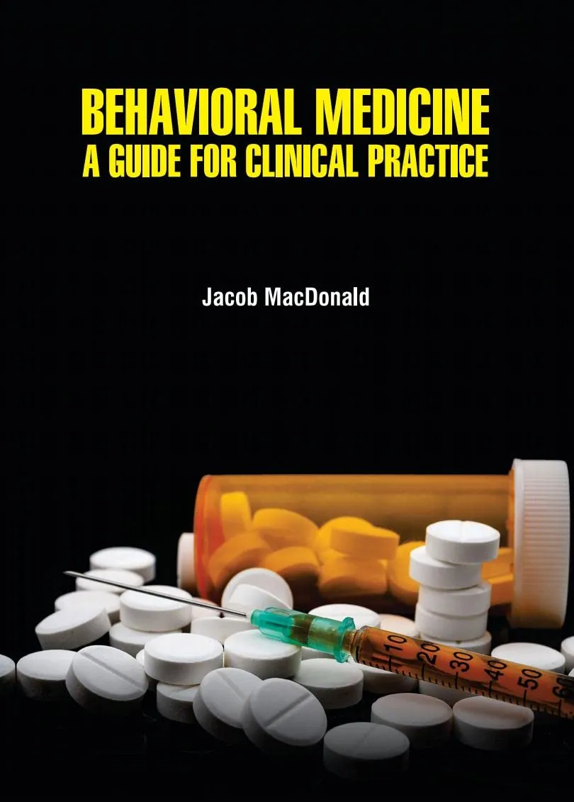 Behavioral Medicine A Guide For Clinical Practice | Hardcover