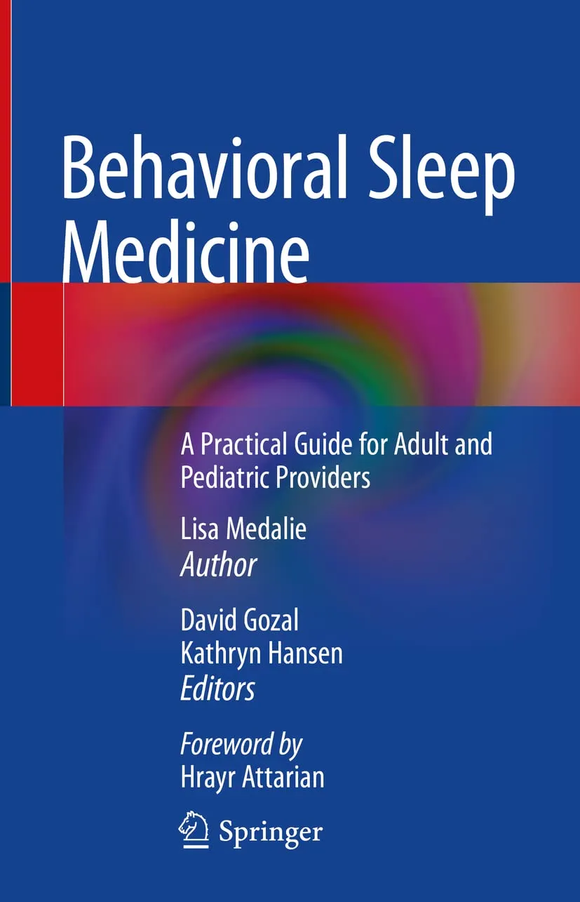 Behavioral Sleep Medicine A Practical Guide For Adult And Pediatric Providers | Hardcover