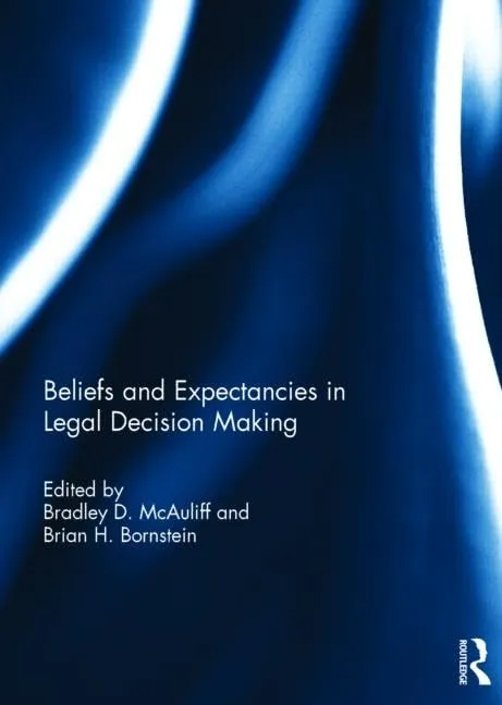 Beliefs and Expectancies in Legal Decision Making | Hardcover