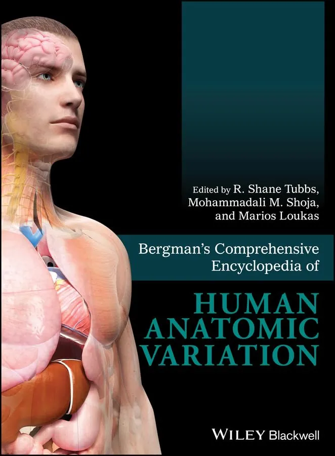 Bergman's Comprehensive Encyclopedia of Human Anatomic Variation | Hardcover