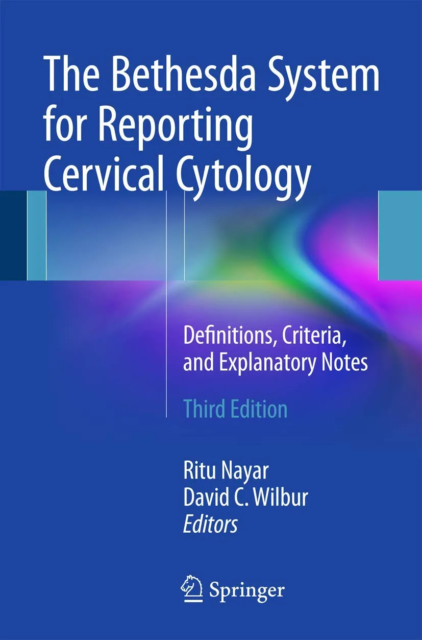 The Bethesda System for Reporting Cervical Cytology | Third Edition | Paperback