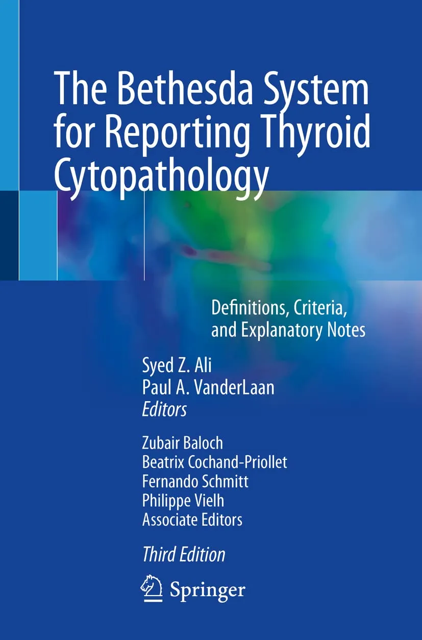The Bethesda System For Reporting Thyroid Cytopathology Third Edition | Paperback