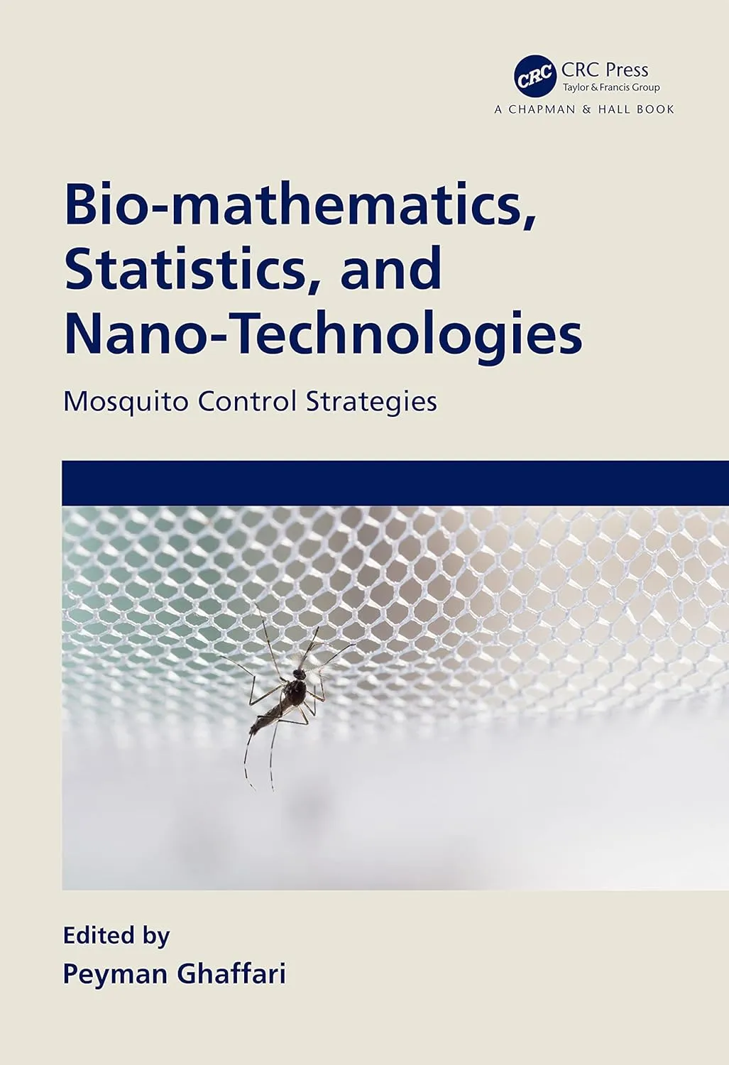 Bio Mathematics Statistics And Nano Technologies Mosquito Control Strategies | Hardcover
