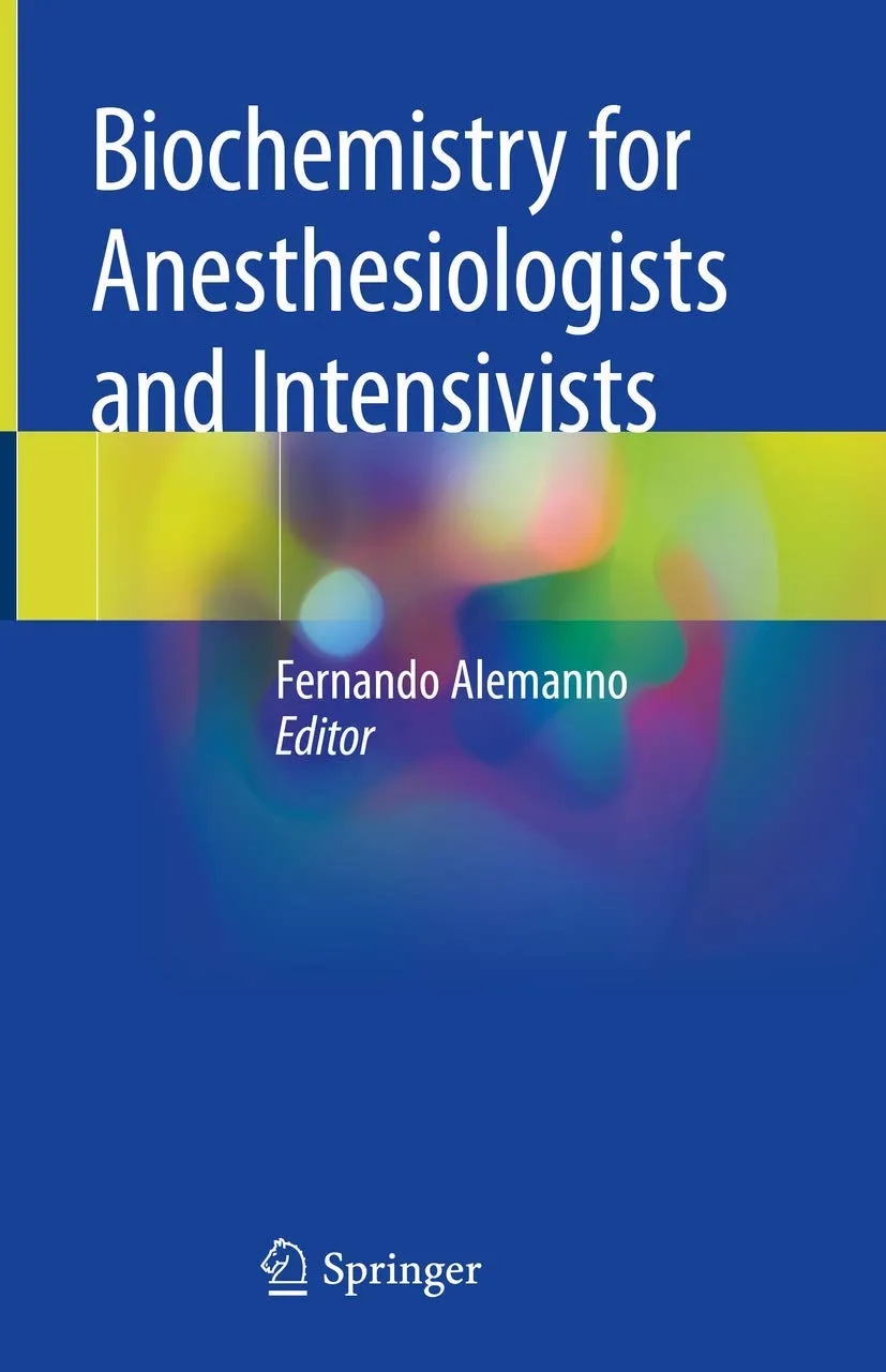 Biochemistry for Anesthesiologists and Intensivists | Hardcover