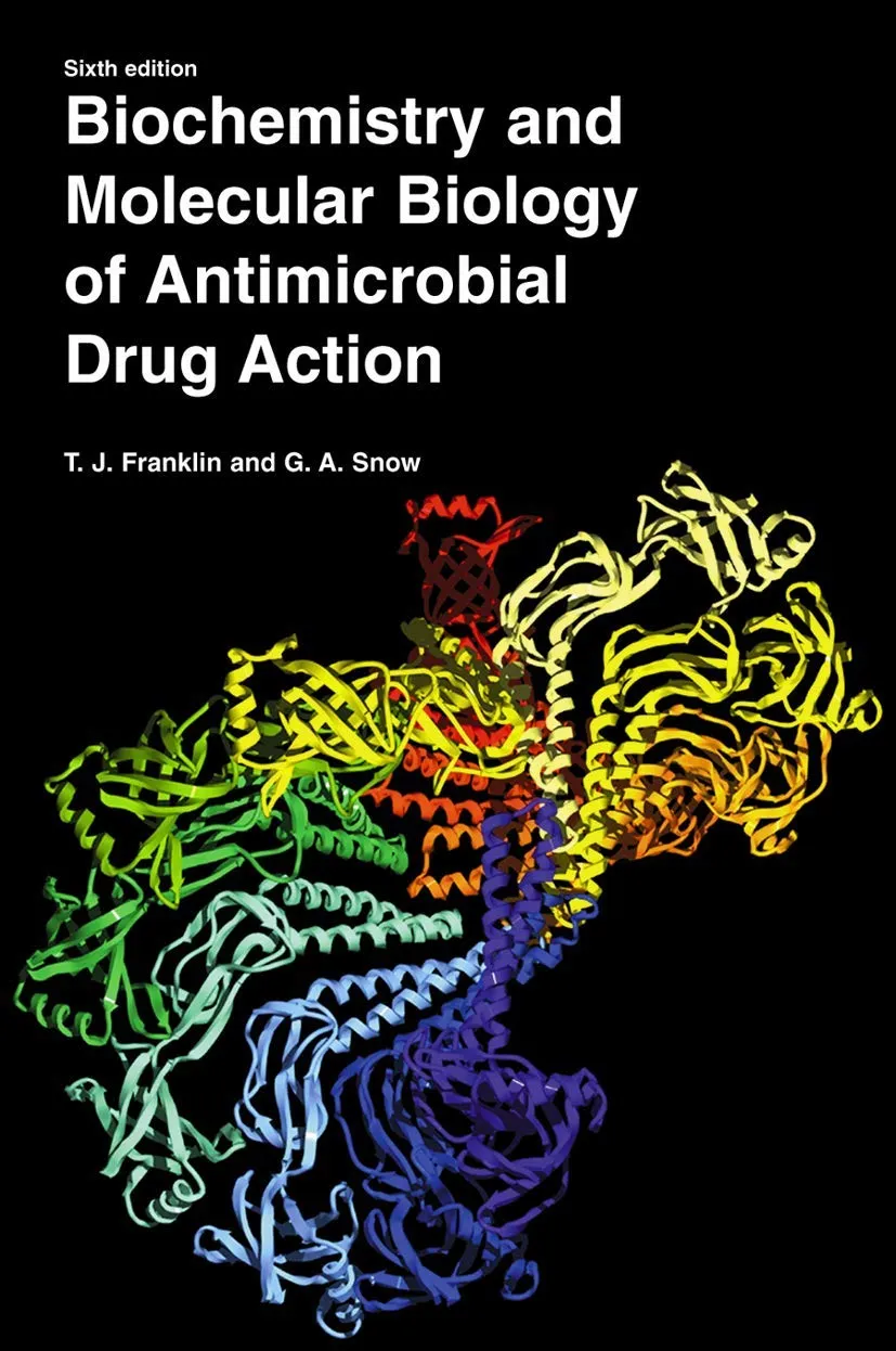 Biochemistry and Molecular Biology of Antimicrobial Drug Action | 6th Edition | Hardcover