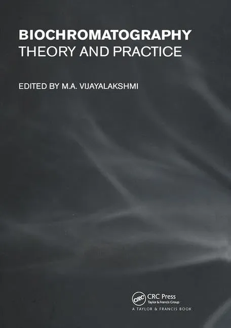 Biochromatography Theory and Practice