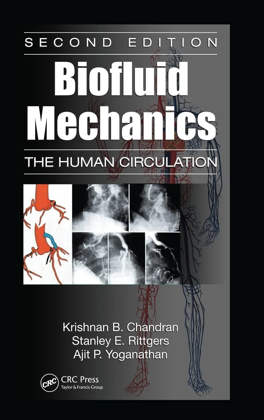 Biofluid Mechanics The Human Circulation | 2nd Edition | Hardcover