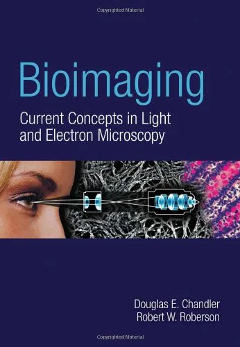 Bioimaging Current Concepts in Light and Electron Microscopy