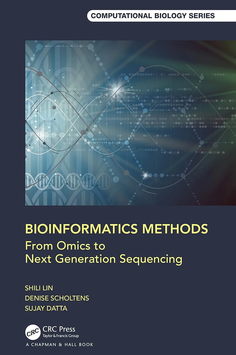 Bioinformatics Methods From Omics To Next Generation Sequencing | Hardcover