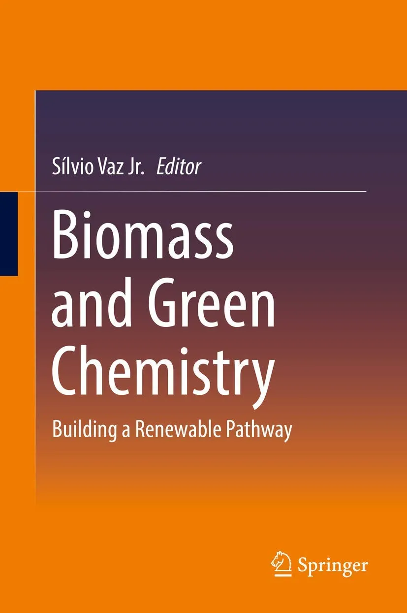 Biomass and Green Chemistry | Hardcover