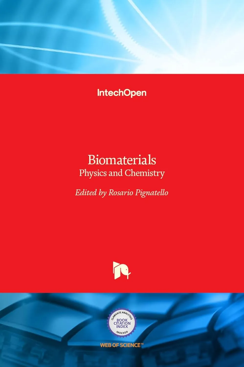 Biomaterials Physics and Chemistry