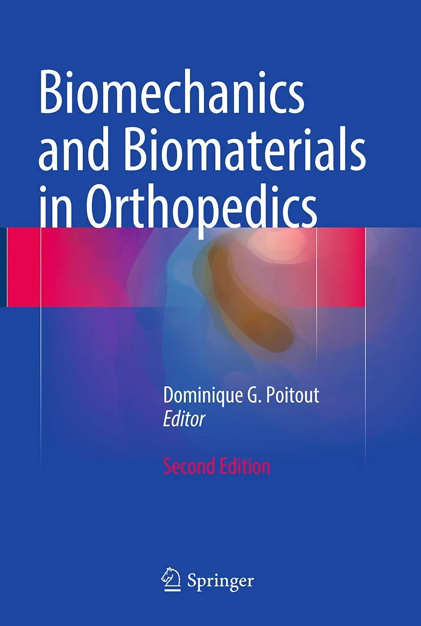 Biomechanics and Biomaterials in Orthopedics | 2nd Edition | Hardcover