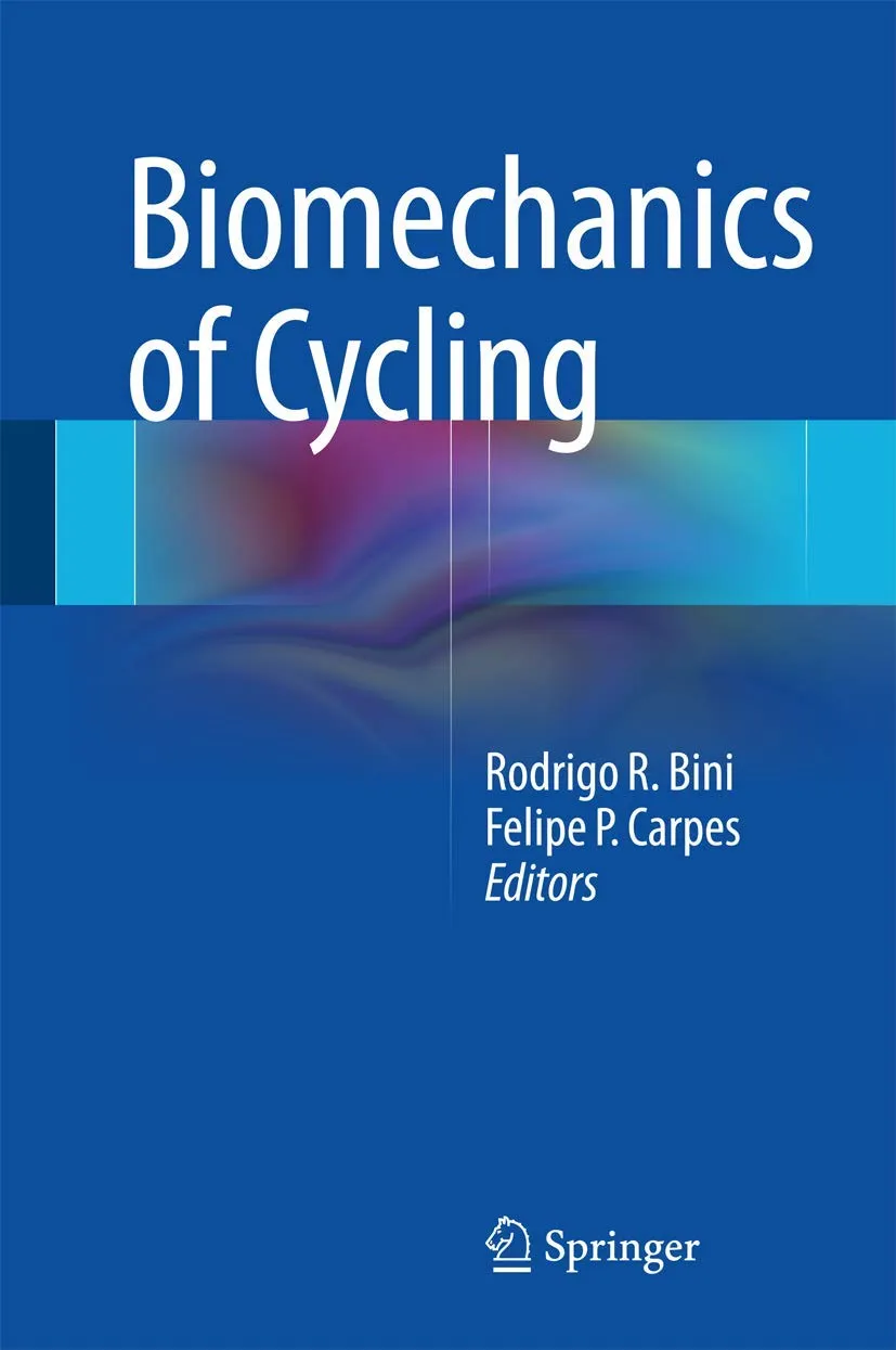 Biomechanics of Cycling | Hardcover