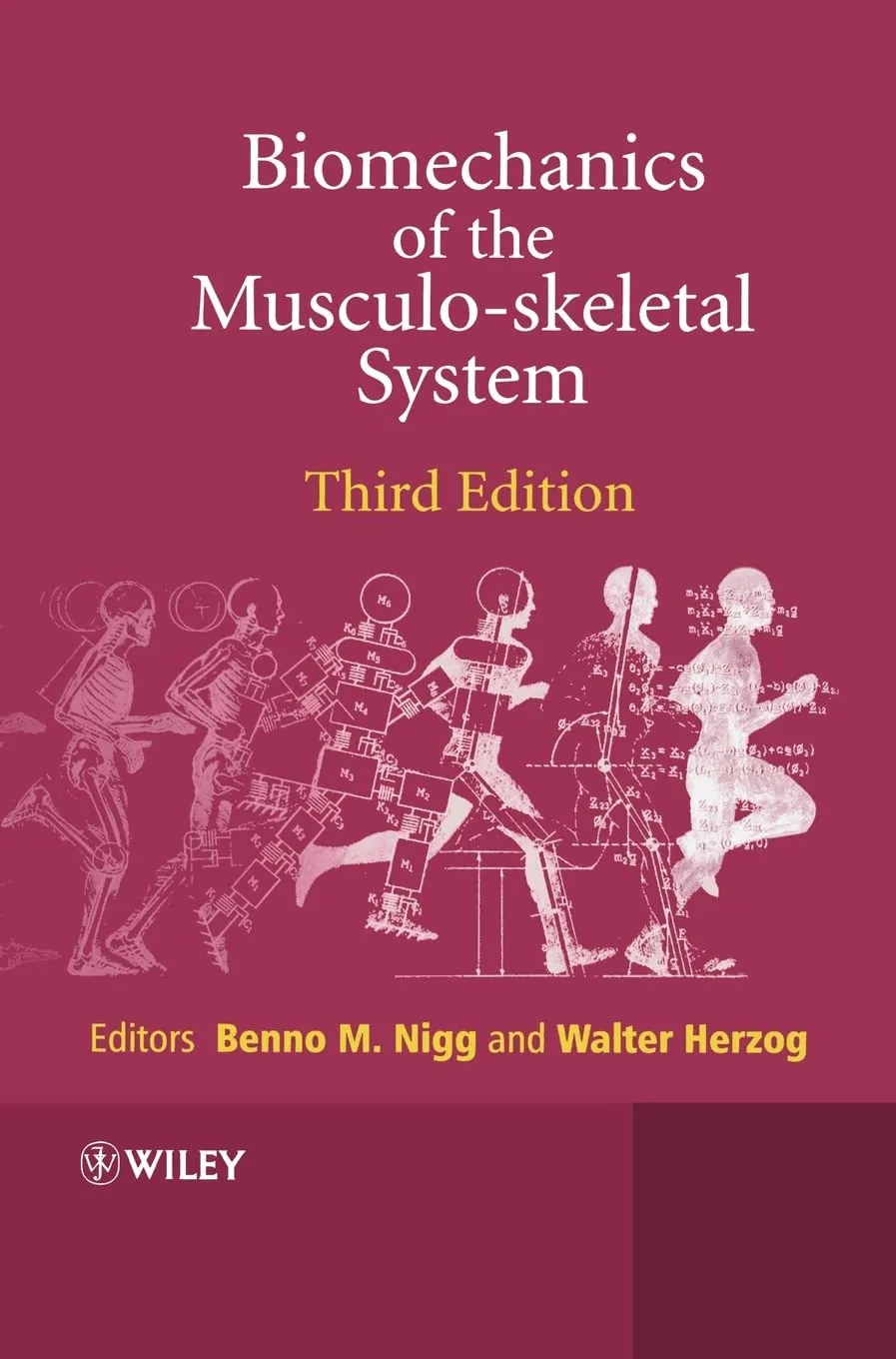 Biomechanics of the Musculo-skeletal System | Third Edition | Hardcover