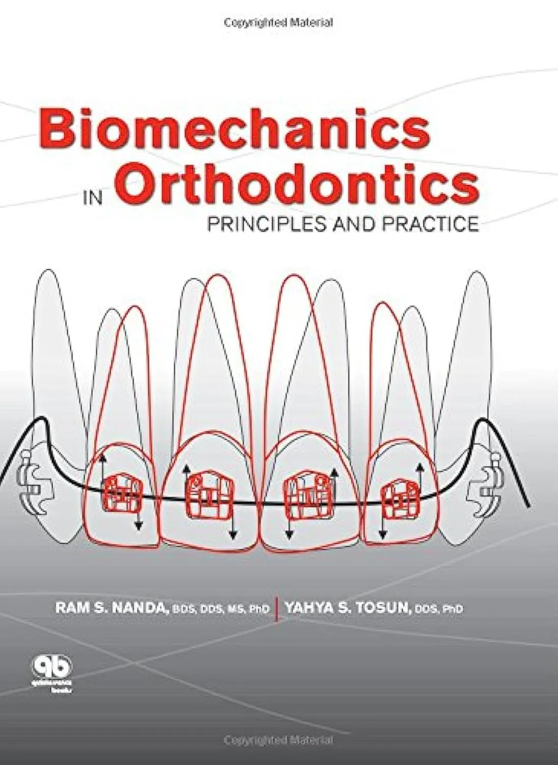 Biomechanics in Orthodontics Principles and Practice | Hardcover