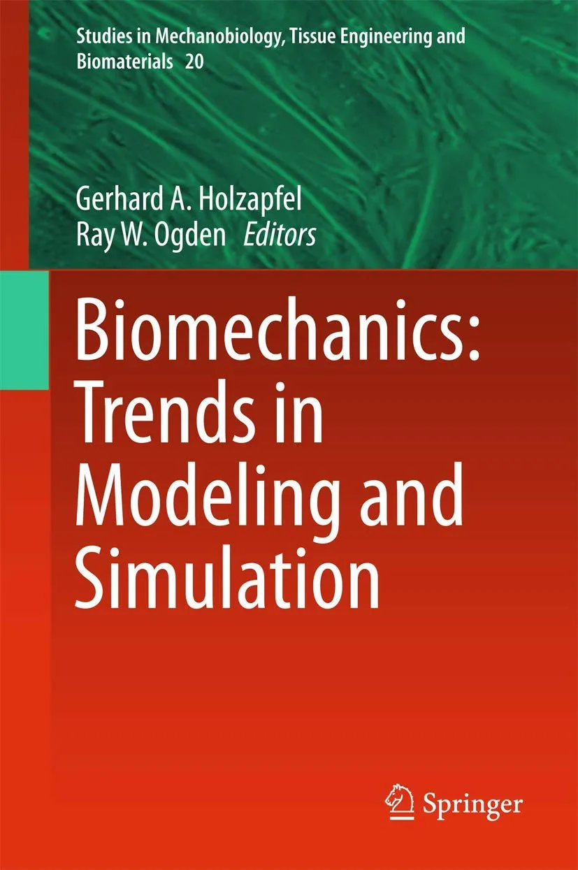 Biomechanics Trends in Modeling and Simulation | Hardcover
