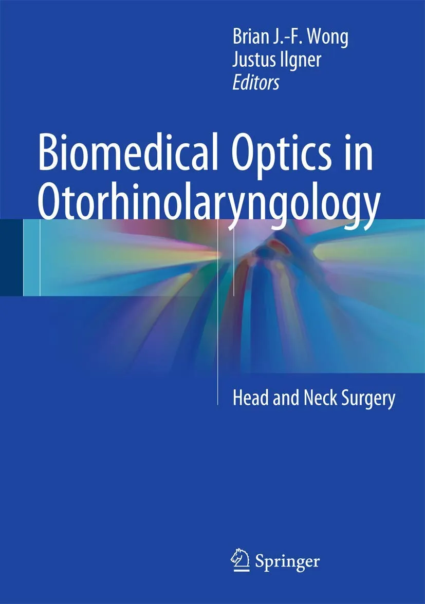 Biomedical Optics in Otorhinolaryngology | Hardcover