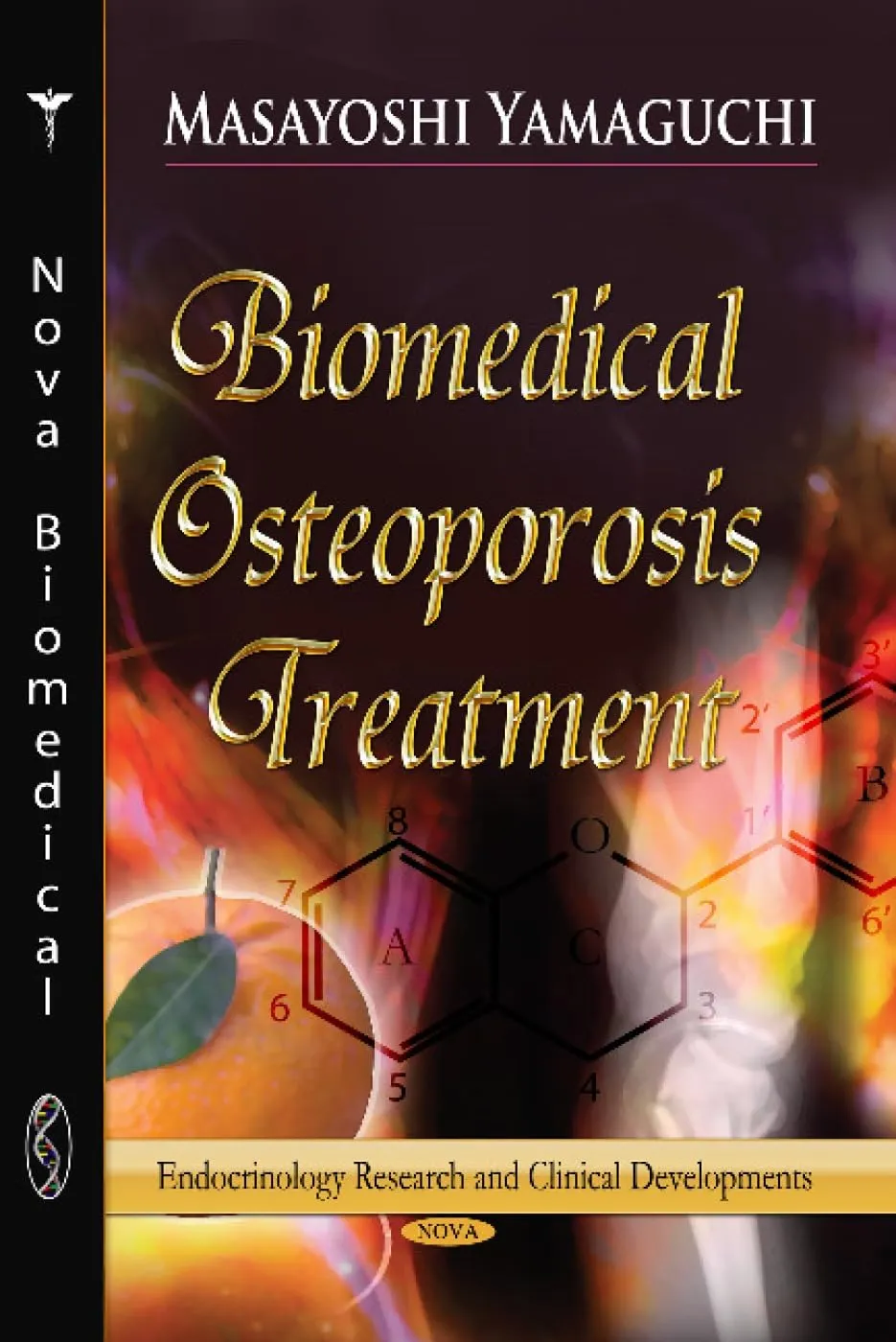Biomedical Osteoporosis Treatment New Development with Functional Food Factors | Hardcover