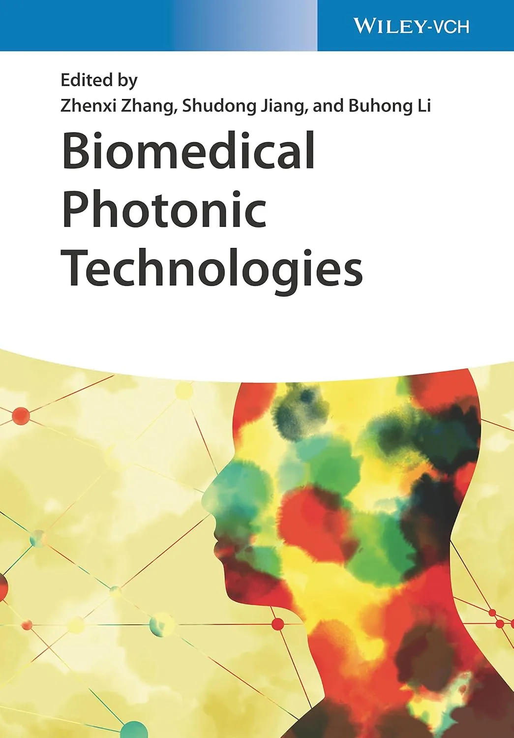 Biomedical Photonic Technologies | Hardcover