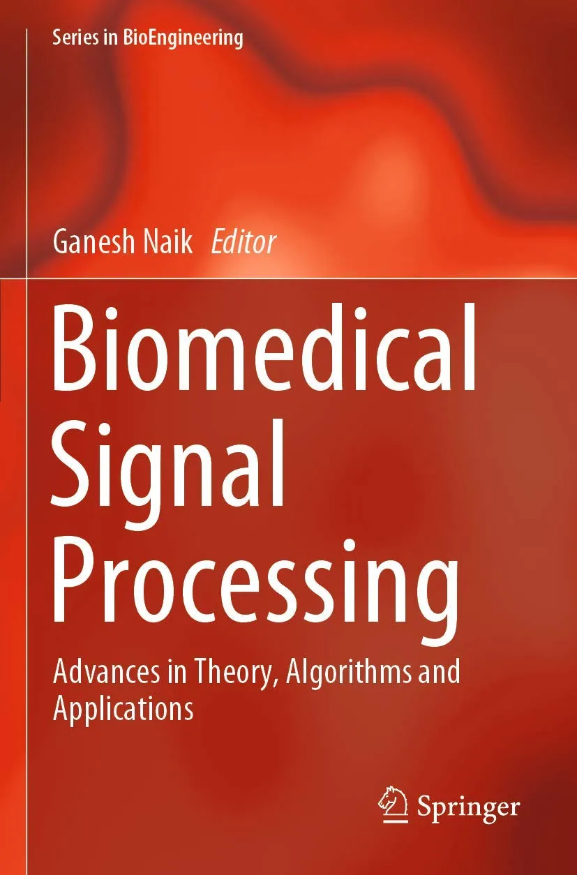 Biomedical Signal Processing Advances In Theory Algorithms And Applications | Paperback