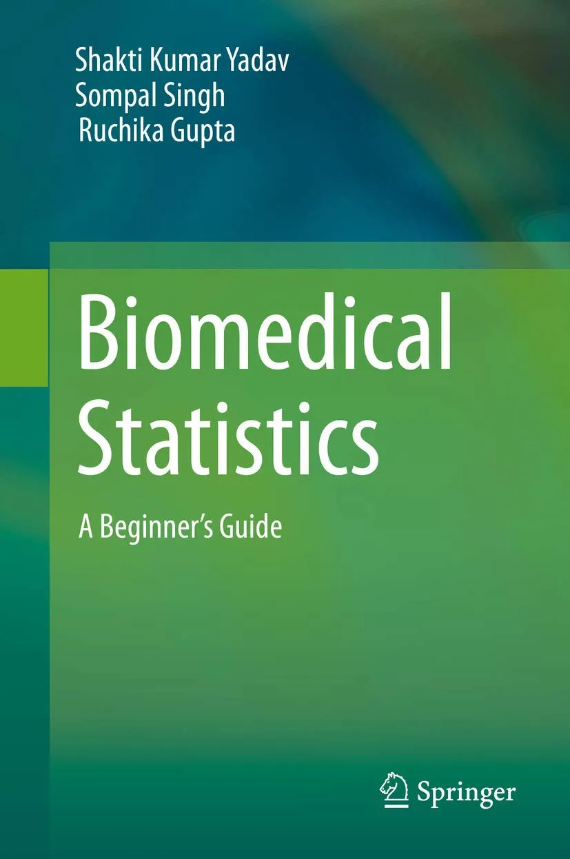 Biomedical Statistics A Beginner's Guide | Hardcover