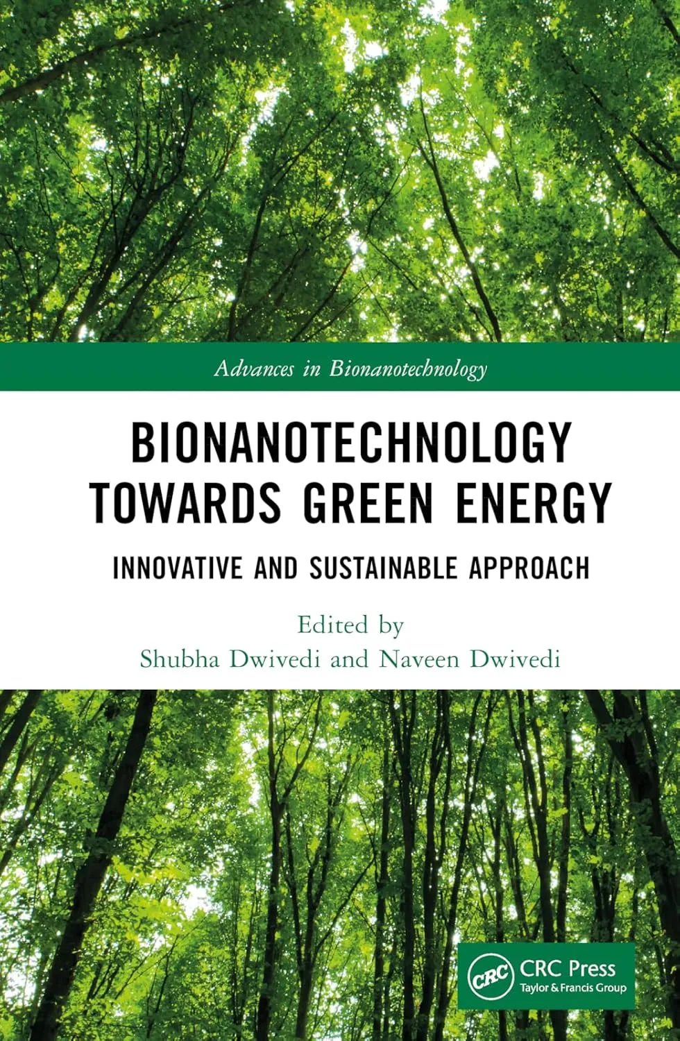 Bionanotechnology Towards Green Energy Innovative And Sustainable Approach | Hardcover