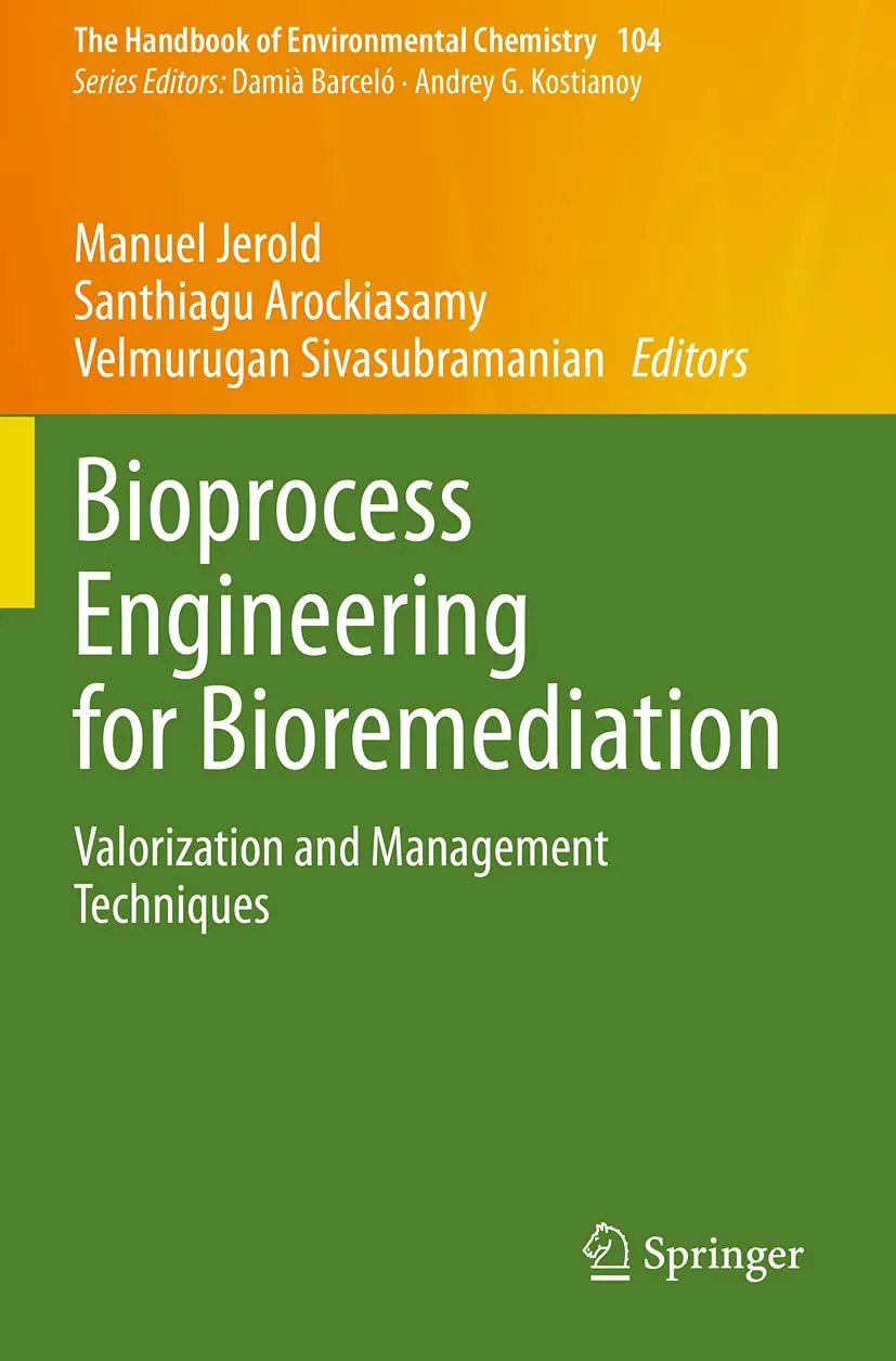 Bioprocess Engineering For Bioremediation Valorization And Management Techniques | Paperback