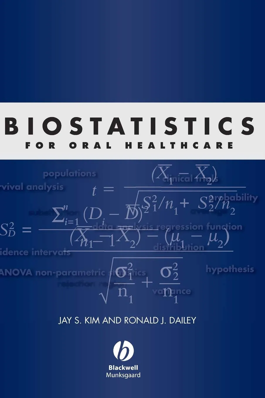 Biostatistics for Oral Healthcare | Hardcover