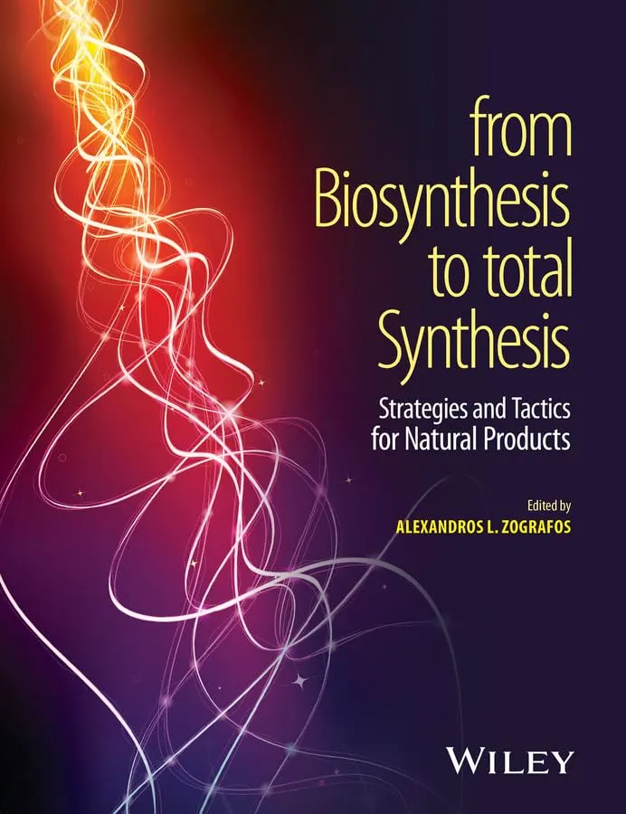 From Biosynthesis to Total Synthesis | Hardcover