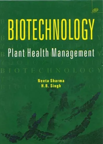 Biotechnology Plant Health Management | Hardcover