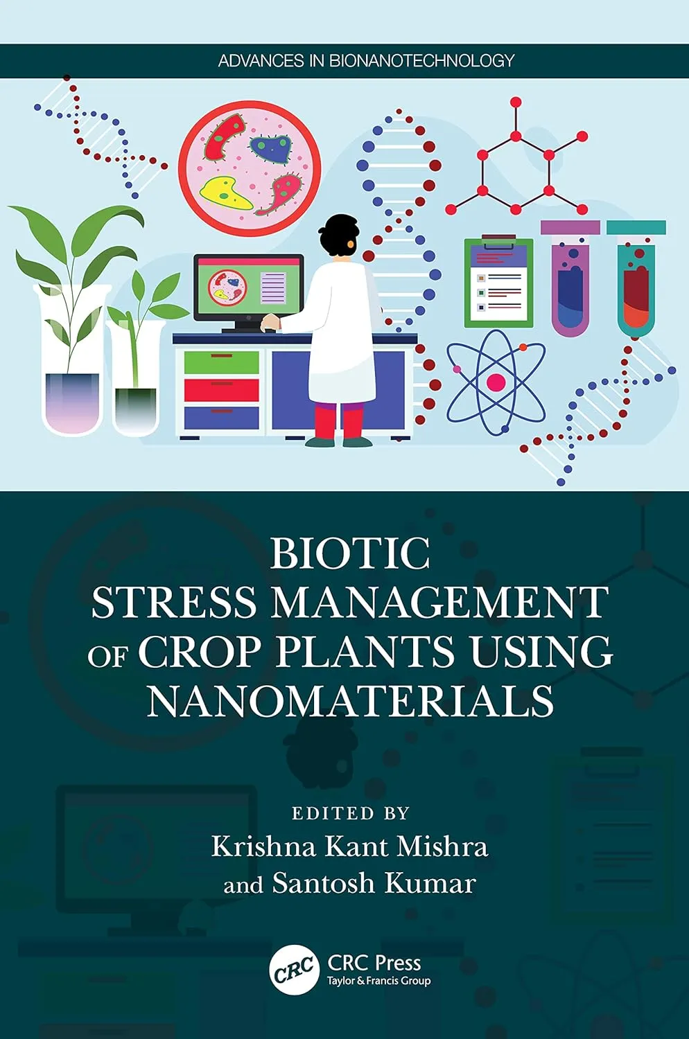 Biotic Stress Management Of Crop Plants Using Nanomaterials | Hardcover