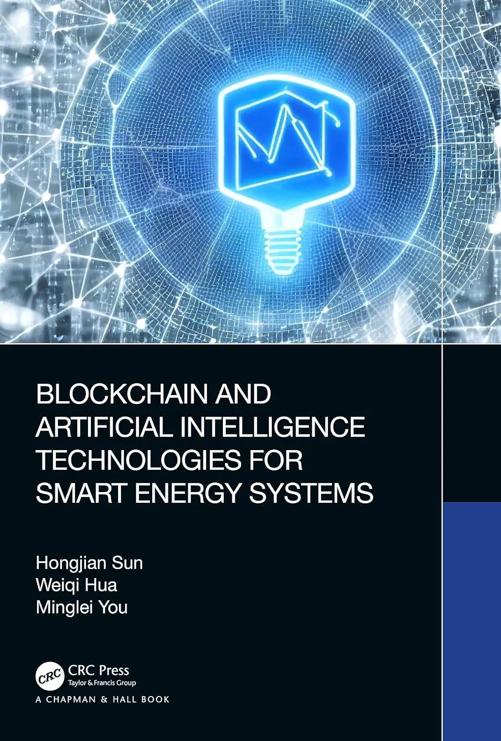 Blockchain And Artificial Intelligence Technologies For Smart Energy Systems | Hardcover