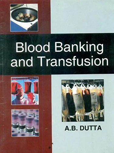 Blood Banking and Transfusion | Paperback