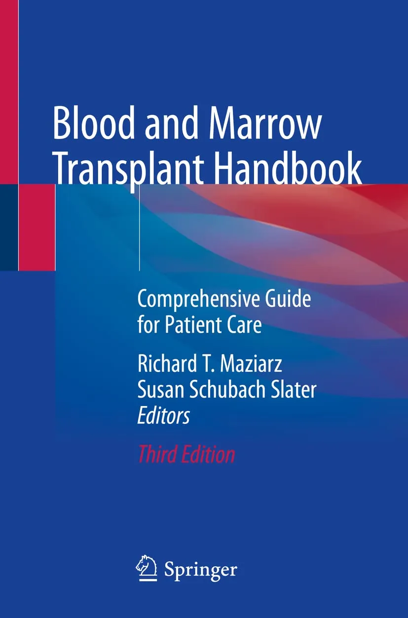 Blood and Marrow Transplant Handbook Comprehensive Guide For Patient Care | Third Edition | Paperback