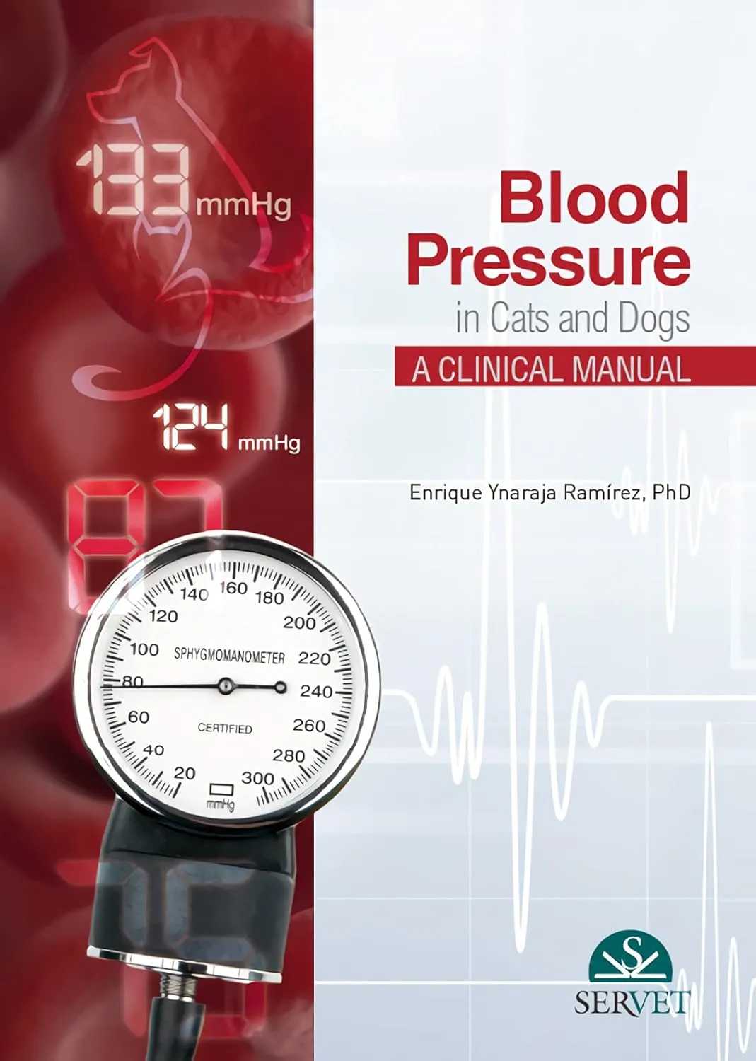 Blood Pressure In Cats And Dogs A Clinical Manual | Hardcover