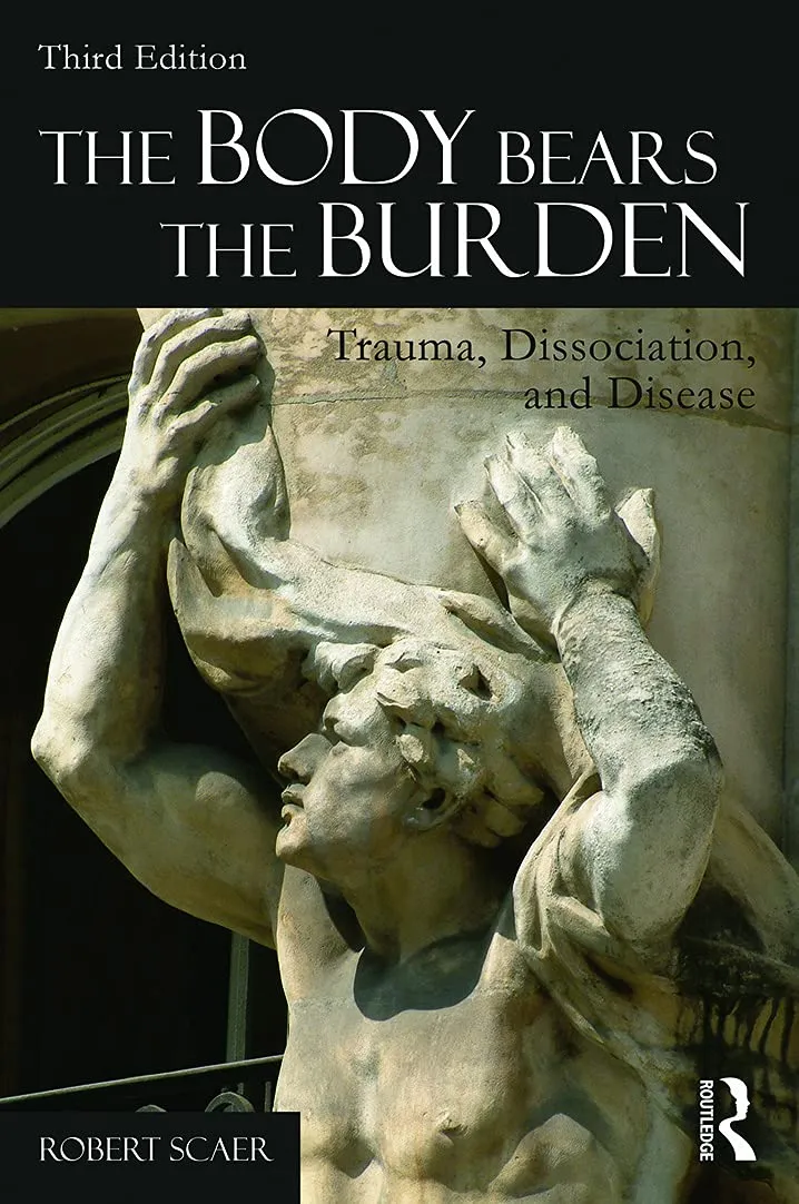 The Body Bears The Burden | Third Edition | Paperback
