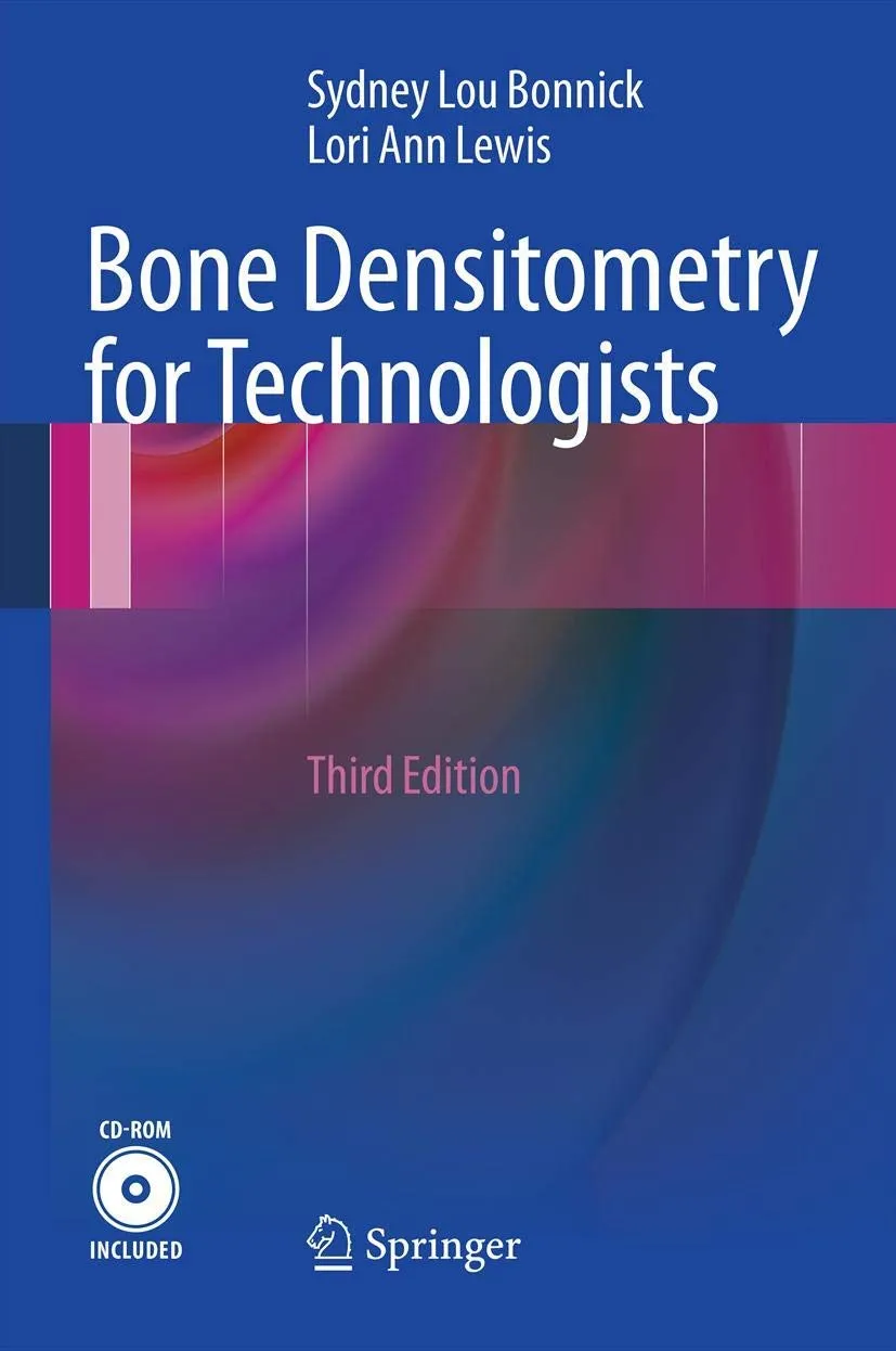Bone Densitometry for Technologists | Third Edition | Hardcover