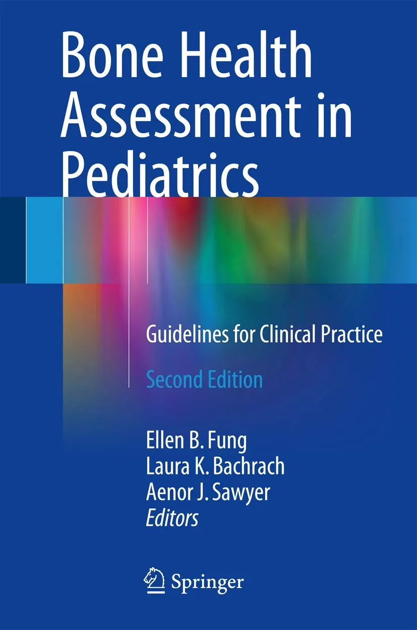 Bone Health Assessment in Pediatrics | 2nd Edition | Hardcover