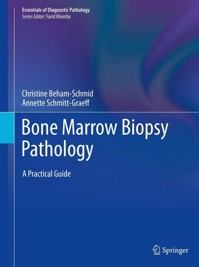 Bone Marrow Biopsy Pathology A Practical Guide | Hardcover